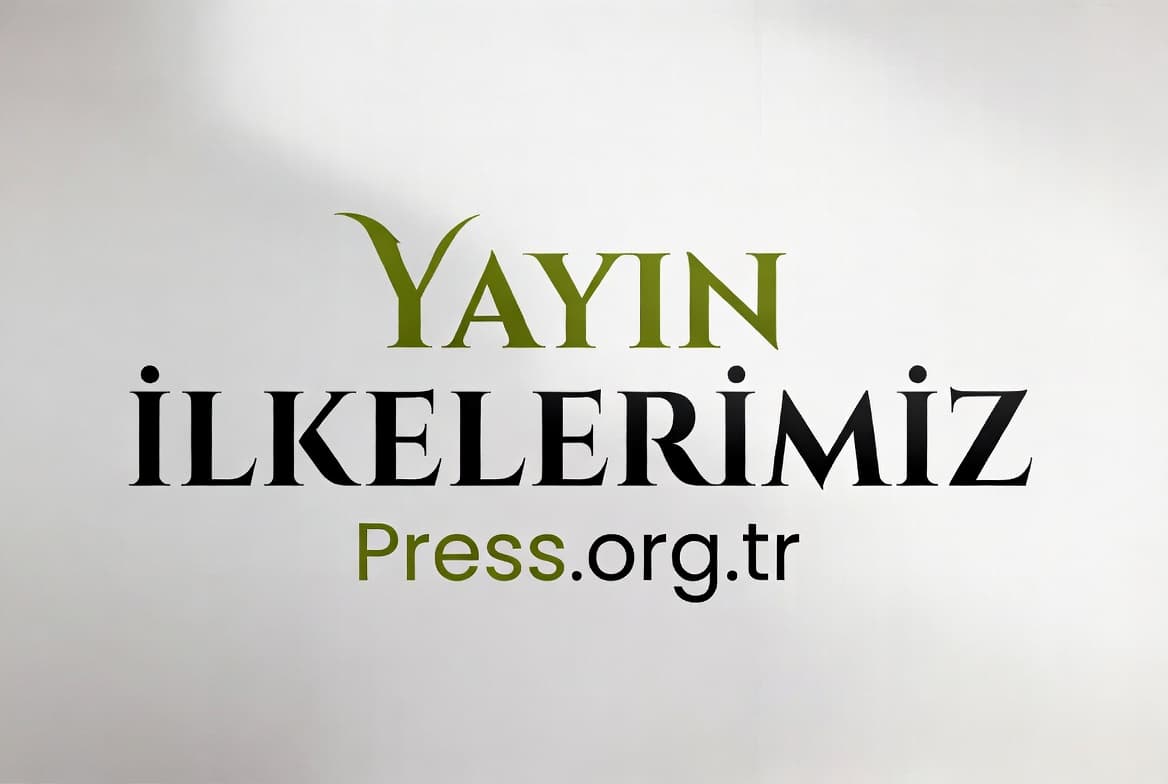 Press.org.tr Yayın İlkelerimiz